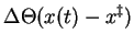 $\displaystyle \Delta\Theta(x(t)-x^\ddagger)$