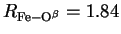 $R_{\mathrm{Fe-O^\beta}}=1.84$