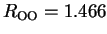 $R_{\rm {OO}}=1.466$